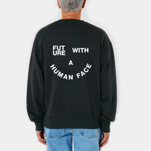Lade das Bild in den Galerie-Viewer, FUTURE WITH A HUMAN FACE Sweater black
